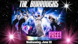 The Burroughs - Free Concert!