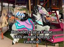 Crusaders for a Cause 18th annual spring carnival