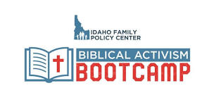 COEUR D'ALENE: Biblical Activism Bootcamp