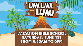 Vacation Bible School - Lava Lava Luau