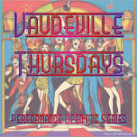 The Glove Theatre Presents: Vaudeville Thursdays (PG-13)