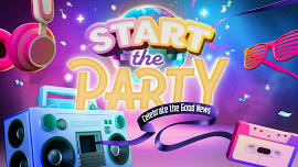 Vacation Bible School 2024 - Start the Party!