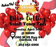 Small Town Tees Grand Opening & Ribbon Cutting