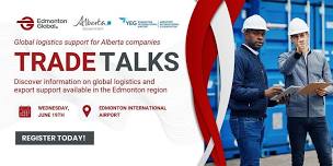 Trade Talks - Global logistics support for Alberta companies