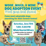 Woof, Wags, & Wine Dog Adoption Event