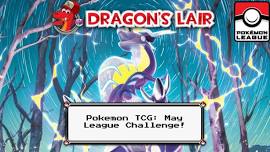 Pokemon TCG: May - League Challenge