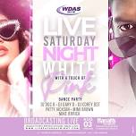 ANNUAL WDAS WHITE WITH A TOUCH OF PINK LIVE SATURDAY NIGHT