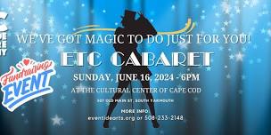 Eventide Theatre Cabaret 2024 - We Have Magic To Do