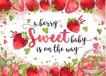 A Berry Sweet Baby is on the way....