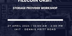 Filecoin Orbit: Storage Providers workshop