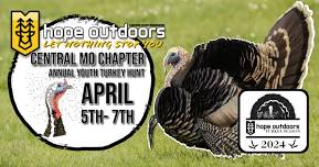 Central MO Chapter Youth Turkey Hunt — Hope Outdoors