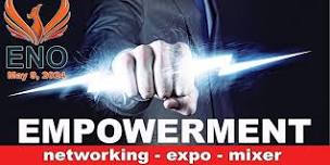 ENO - Empowerment Expo , Networking and Mixer