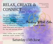 Relax, Create, Connect - Art, Reiki, Mindfulness and soundbath