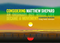 Conspirare - Considering Matthew Shepard