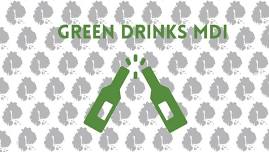 Green Drinks MDI - April Meet-Up