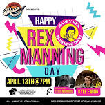 Rex Manning Day Event!