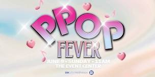 PPOP Fever