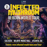 Infected Mushroom @ Believe Music Hall |