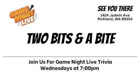 GNL Trivia Wednesdays at Two Bits and a Bite