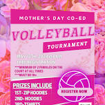 Mother’s Day Co-Ed Volleyball Tournament