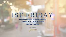 Downtown Milford's First Friday