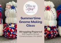 Summertime Gnome Making Class