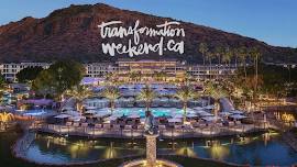 Transformation Weekend 2025 - Scottsdale Arizona