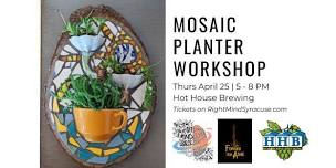 Mosaic Planter Workshop