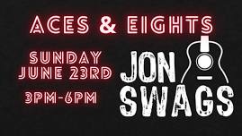 Jon Swags @ Aces & Eights