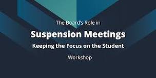 NZSBA The Board's Role in Suspension Meetings Workshop - Palmerston North