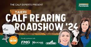 Farmlands Calf Rearing Roadshow '24 Taieri