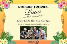 Rockin’ Tropics Luau on the Veranda