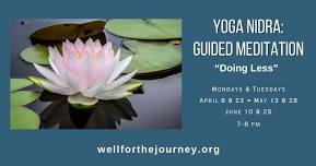 Yoga Nidra – Guided Meditation, “Doing Less” (Online Program)