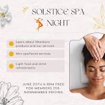 Solstice Spa Night