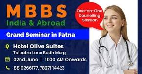 MBBS India & Abroad Admission Seminar in Patna