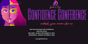 Girls on Fire Confidence Conference - RED DEER