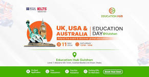 UK, USA & Australia Education Day- Gulshan