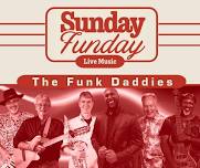 Sunday Funday: The Funk Daddies