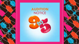 Open Auditions for 9 to 5 The Musical