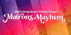 The Matrons of Mayhem Drag Bingo and Millcreek Common Supports UAF Legacy Health!