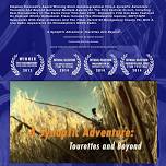 ‘A SynapTic Adventure – Tourettes and Beyond’ Plus music, stories and discussion/ACME Screening Room