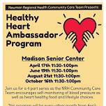 April Lunch & Learn at the Madison Senior Center: Healthy Heart Ambassador Program