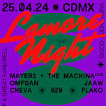 Lamore Night: Mayers + The Machina, Omfdan, Jaaw, Cheva b2b Flako