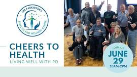 Cheers to Health: Living Well With PD