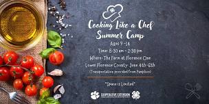 Cooking Like a Chef Camp 2024 - Lower Florence County Edition