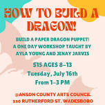 HOW TO BUILD A  (paper) DRAGON!