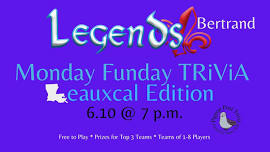 TRiViA MONDAY Funday at Legends Bertrand