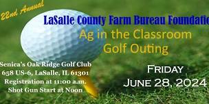 LaSalle County Farm Bureau Foundation Ag in the Classroom Golf Outing