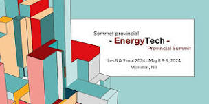 Sommet provincial - EnergyTECH - Provincial Summit