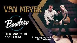 VAN MEYER at Bowlero (Thunderbowl) | McCoy's Party on the Patio | Council Bluffs, IA